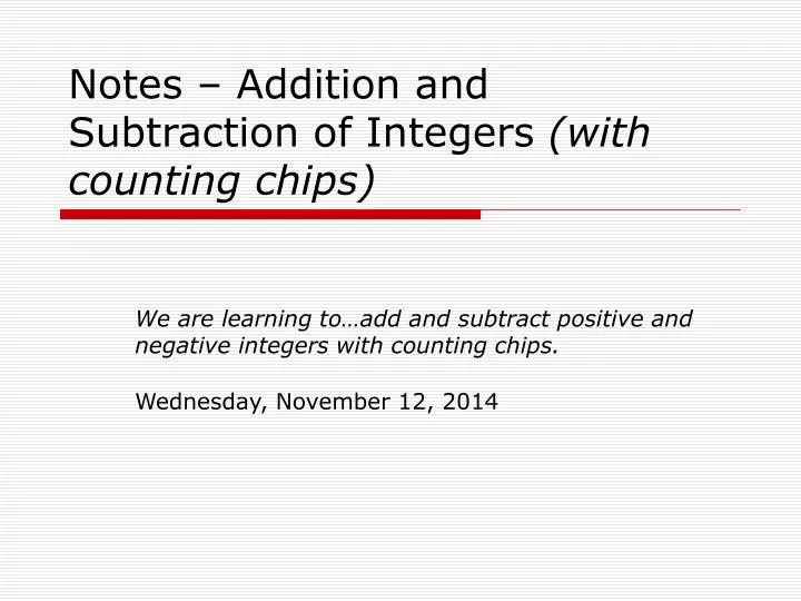 notes addition and subtraction of integers with counting chips