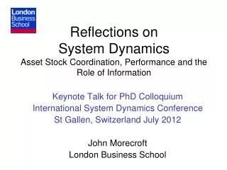 Reflections on System Dynamics Asset Stock Coordination, Performance and the Role of Information