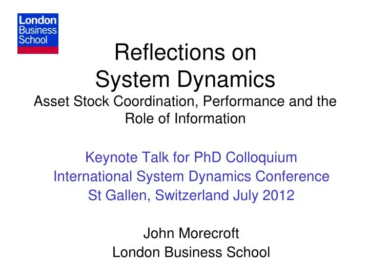 reflections on system dynamics asset stock coordination performance and the role of information