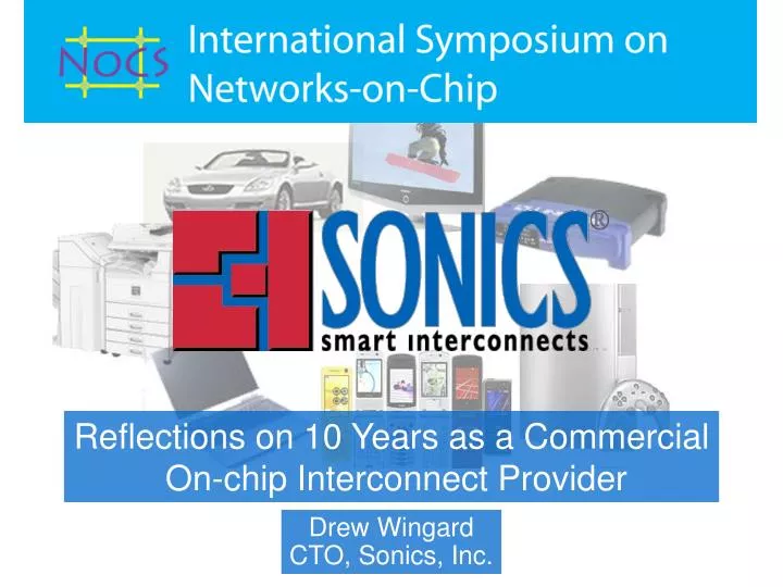 reflections on 10 years as a commercial on chip interconnect provider