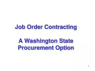 Job Order Contracting A Washington State Procurement Option