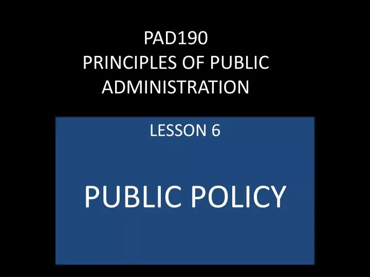 pad190 principles of public administration