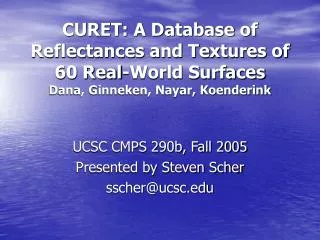 UCSC CMPS 290b, Fall 2005 Presented by Steven Scher sscher@ucsc