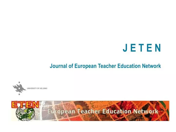 j e t e n journal of european teacher education network