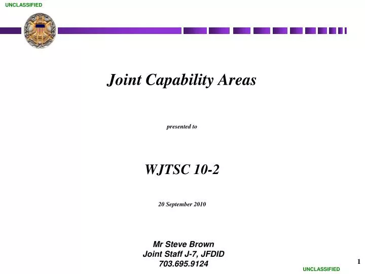 joint capability areas presented to wjtsc 10 2 20 september 2010
