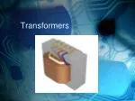 Transformers - slide 1