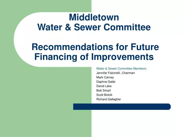 middletown water sewer committee recommendations for future financing of improvements