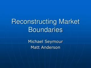 reconstructing market boundaries