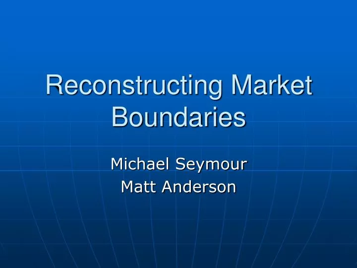 reconstructing market boundaries