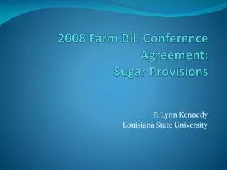 2008 Farm Bill Conference Agreement: Sugar Provisions
