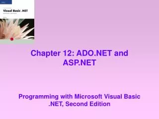 Chapter 12: ADO.NET and ASP.NET