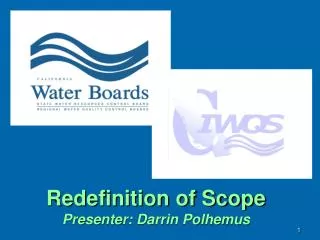 Redefinition of Scope Presenter: Darrin Polhemus