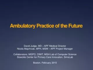 Ambulatory Practice of the Future