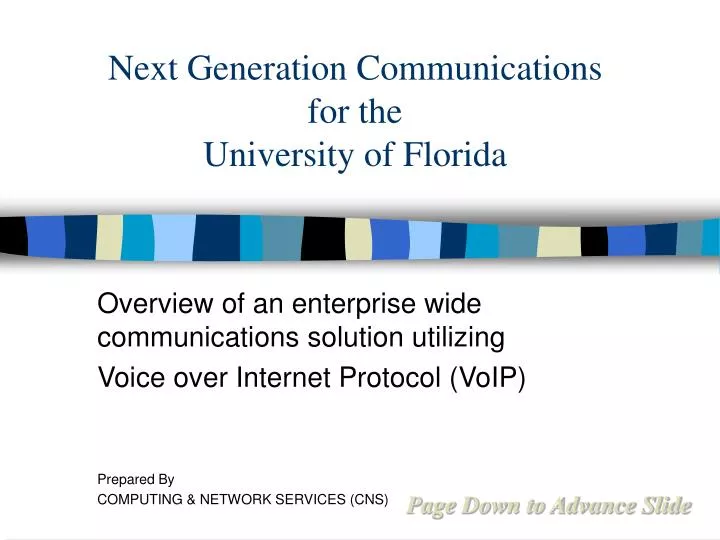 next generation communications for the university of florida