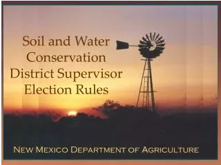 Soil and Water Conservation District Supervisor Election Rules