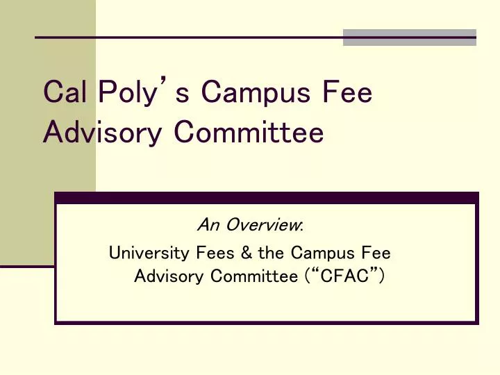 cal poly s campus fee advisory committee