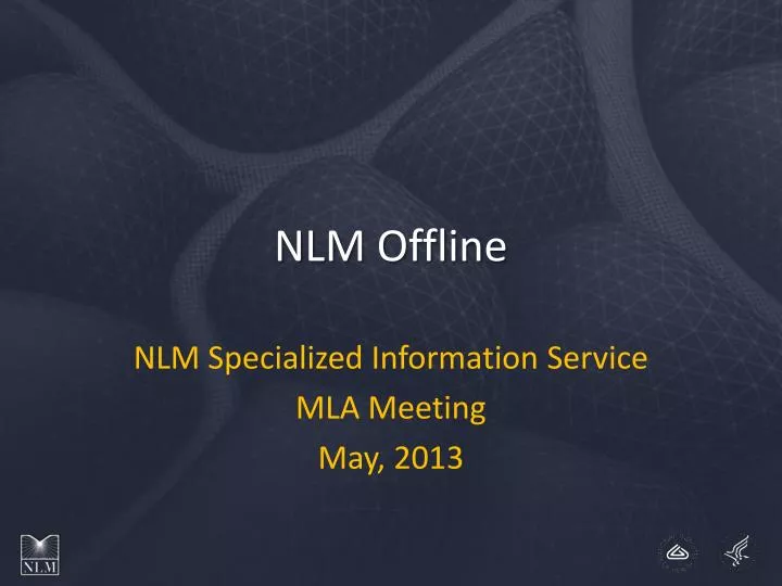 nlm offline