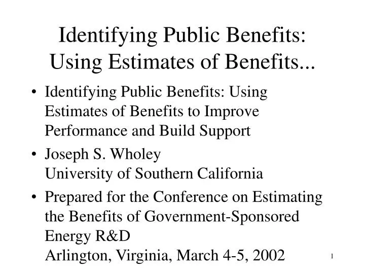 identifying public benefits using estimates of benefits