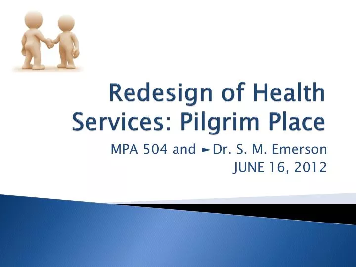 redesign of health services pilgrim place