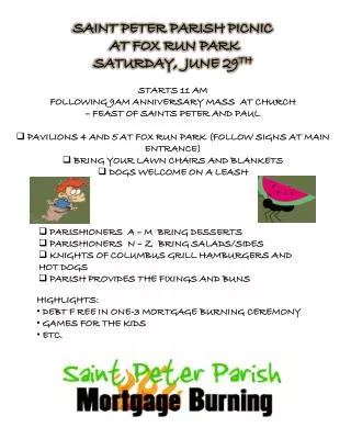 SAINT PETER PARISH PICNIC AT FOX RUN PARK SATURDAY , JUNE 29 TH