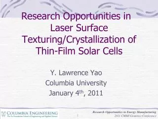 Research Opportunities in Laser Surface Texturing/Crystallization of Thin-Film Solar Cells