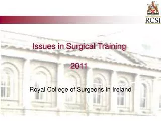 Issues in Surgical Training 2011