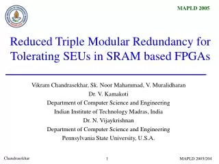 Reduced Triple Modular Redundancy for Tolerating SEUs in SRAM based FPGAs