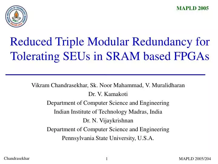 reduced triple modular redundancy for tolerating seus in sram based fpgas
