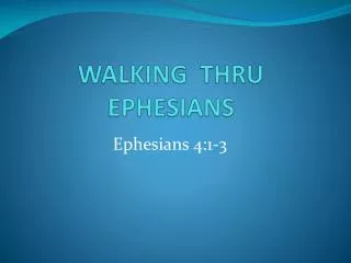 WALKING THRU EPHESIANS