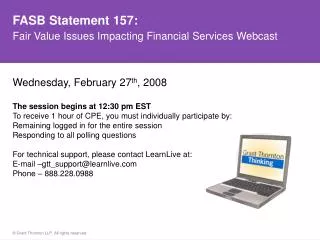 FASB Statement 157: Fair Value Issues Impacting Financial Services Webcast