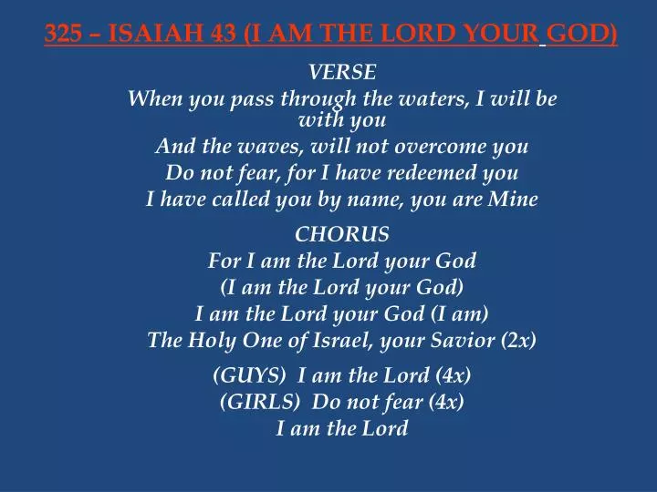 325 isaiah 43 i am the lord your god