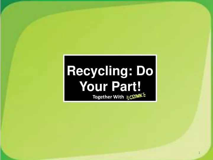 recycling do your part