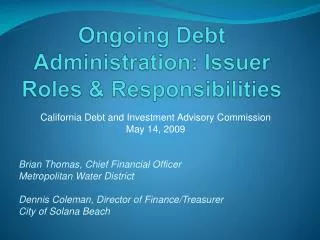 Ongoing Debt Administration: Issuer Roles &amp; Responsibilities