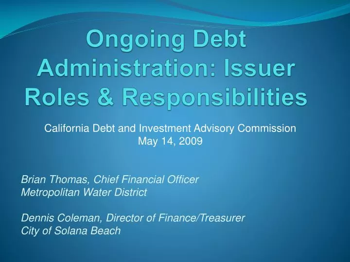 ongoing debt administration issuer roles responsibilities