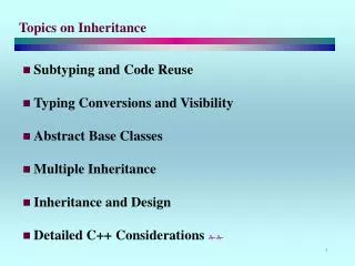 Topics on Inheritance