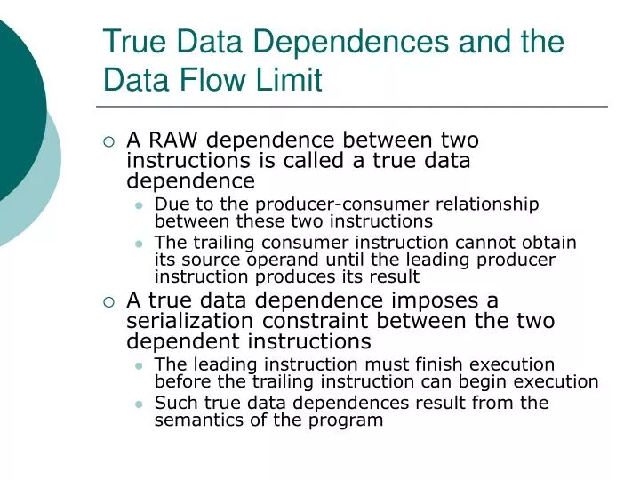 true data dependences and the data flow limit