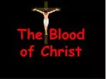 The Blood of Christ - slide 1