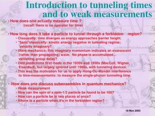 Introduction to tunneling times and to weak measurements
