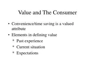 Value and The Consumer