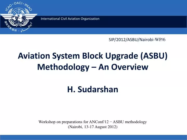 aviation system block upgrade asbu methodology an overview h sudarshan