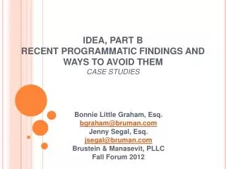 IDEA, PART B RECENT PROGRAMMATIC FINDINGS AND WAYS TO AVOID THEM CASE STUDIES