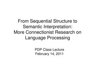 PDP Class Lecture February 14, 2011