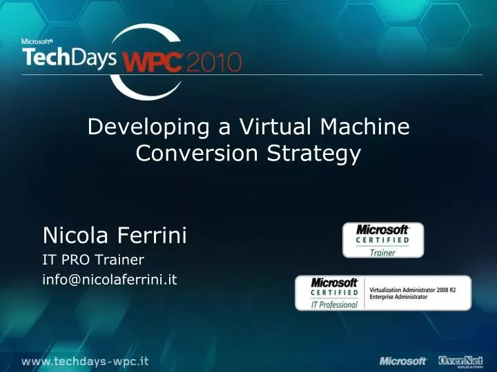 developing a virtual machine conversion strategy
