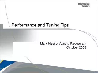 Performance and Tuning Tips