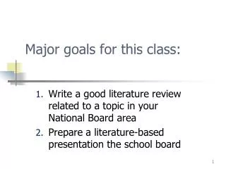Major goals for this class:
