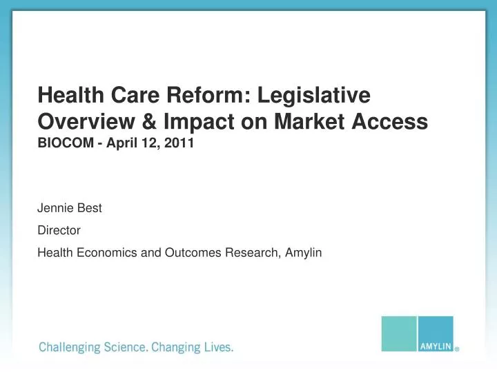 health care reform legislative overview impact on market access biocom april 12 2011