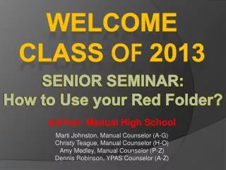 SENIOR SEMINAR: How to Use your Red Folder?