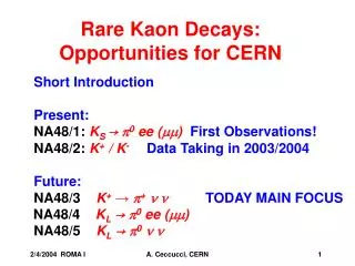 Rare Kaon Decays: Opportunities for CERN