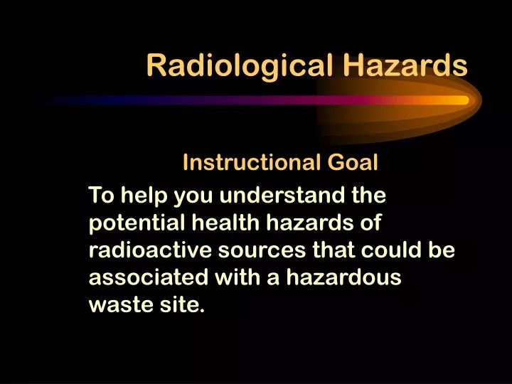 radiological hazards