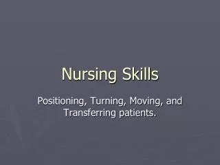 Nursing Skills